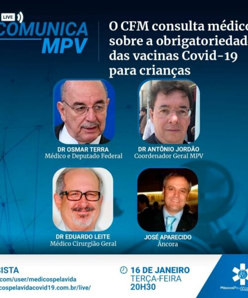 A 103ª Live Comunica MPV desta terça-feira (16) às 20h30 debate a inclusão da “vacina covid” no PNI e a postura do CFM sobre o tema