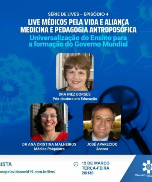 4a Live MPV e Aliança Medicina e Pedagogia Antroposófica: Universalização do Ensino para a formação do Governo Mundial – Parte IV – Terça-feira (12) – 20h30