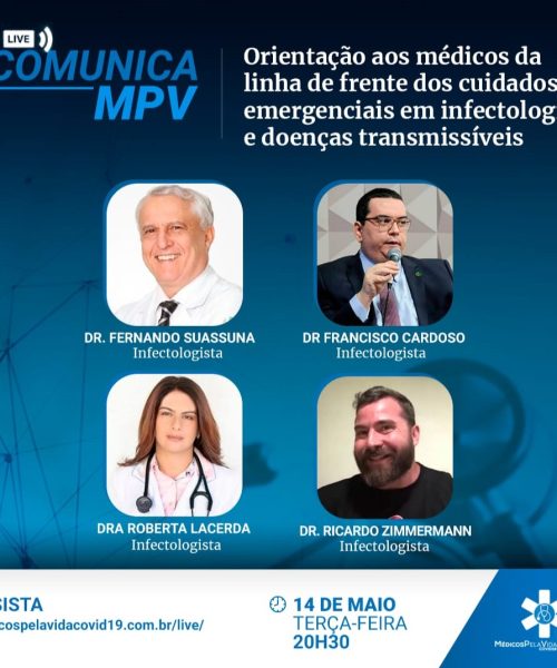 SOS Rio Grande do Sul – MPV – Terça-feira (14) às 20h30 – Orientações aos médicos que estão na linha de frente sobre infectologia e doenças transmissíveis pela água contaminada