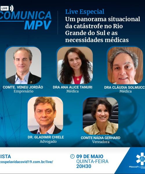 SOS Rio Grande do Sul – Médicos pela Vida – Panorama situacional da catástrofe e emergência médica efetiva – Quinta-feira (9) às 20h30 – Gestão de Crise e Medicina