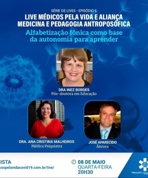 O MPV e a Aliança Medicina & Pedagogia Antroposófica debatem a “Alfabetização fônica como base da autonomia para o aprendizado” – Quarta-feira (8) – 20h30