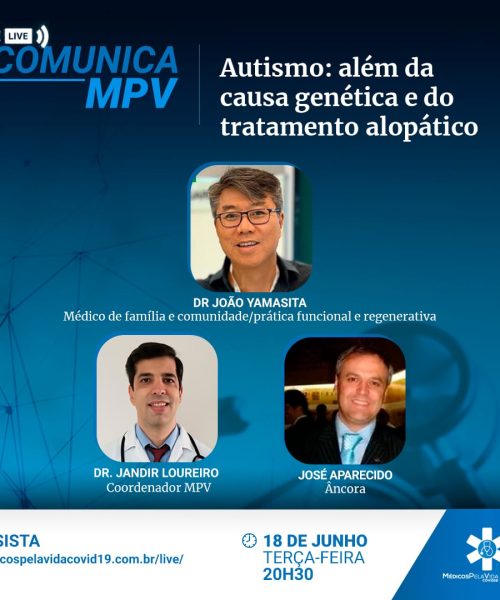 A 118ª Live Comunica Médicos pela Vida debate um tema recorrente nos últimos anos, o Transtorno do Espectro Autista (TEA) – Terça-feira (18) às 20h30 – Dr. João Yamasita