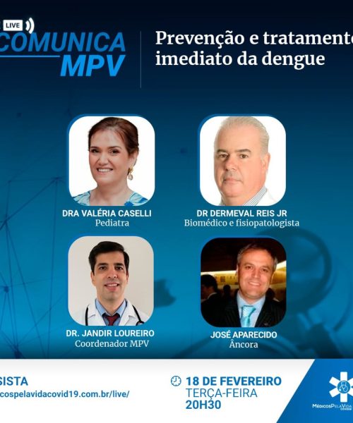 A 138ª Live Comunica Médicos pela Vida desta Terça-feira (18) às 20h30, vai trazer informações valiosas sobre o enfrentamento da Dengue: Prevenção e tratamento imediato para quem foi picado pelo mosquito aedes aegypti.