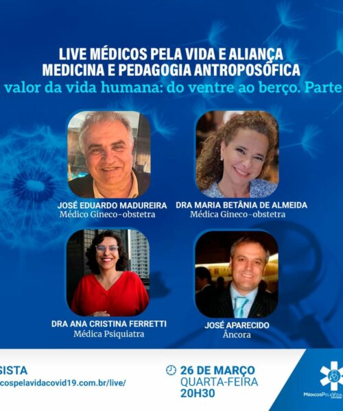 MPV e Aliança Medicina & Pedagogia Antroposófica iniciam série especial de 12 episódios intitulada “O Valor da Vida Humana: Do Ventre ao Berço” – 1º episódio – quarta-feira (26) às 20h30