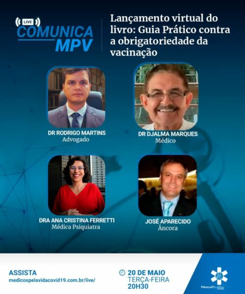 A 152ª Live Comunica MPV de terça-feira (20) às 20h30. Lançamento do Livro Jurídico do Advogado Dr. Rodrigo Martins: Direitos de que foi inoculado e sofreu reações