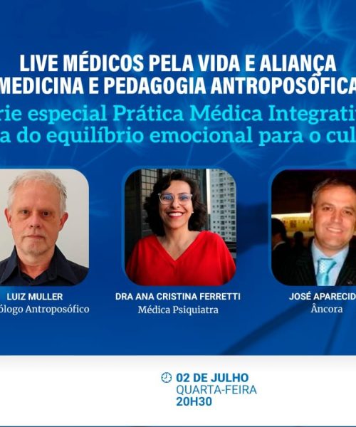Live MPV e AM&PA de 02 de julho às 20h30 – Prática Médica Integrativa: Importância do equilíbrio emocional para o cultivo da saúde
