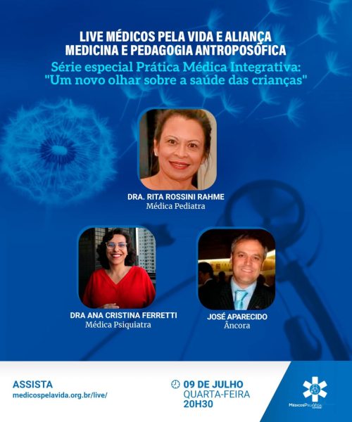 Live MPV e AM&PA – quarta-feira (09) às 20h30 – Série: Prática Médica Integrativa – “Um novo olhar sobre a saúde da criança” – Dra. Rita Rahme