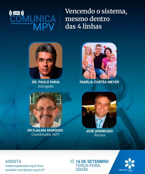 Live Comunica MPV – Edição 171 – Família Zortéa Meyer – Vitória contra a obrigatoriedade de injeções covid – Terça-feira (16) às 20h30 – Dr. Paulo Faria e Dr. Djalma Marques