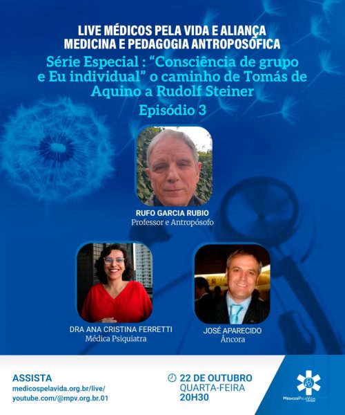 Live MPV e Aliança Antroposófica – Quarta-feira (22/10) às 20h30 – Série “Consciencia de grupo e Eu individual: o caminho de Tomás de Aquino a Rudof Steiner – Episódio 3 – Prof. Rubo G. Rubio