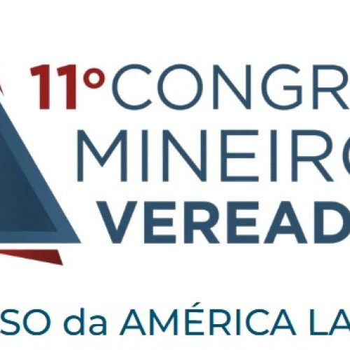 11º Congresso Mineiro de Vereadores reúne autoridades e especialistas para debater o futuro do Legislativo municipal em Belo Horizonte 