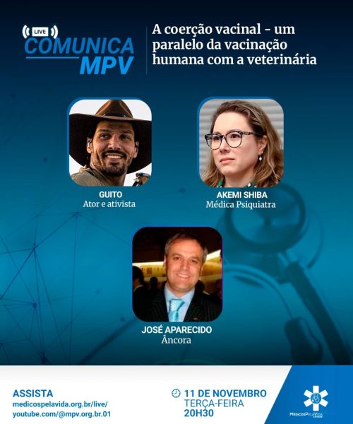 Live Comunica Médicos pela Vida – Terça-feira (11/11) às 20h30 – Coerção vacinal fazendo um paralelo entre o humano e o animal