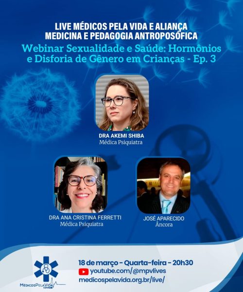 Live MPV e Aliança Antroposófica – Quarta-feira (18/03) às 20h30 – Ep. III – Sexualidade e Saúde: Hormônios sexuais e disforia de gênero em crianças