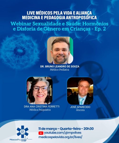 Live MPV e Aliança Antroposófica – Quarta-feira (11/03) às 20h30 – Webinar sobre Sexualidade e Saúde: Uso de hormônios sexuais no tratamento da disforia de gênero em crianças  – Parte II