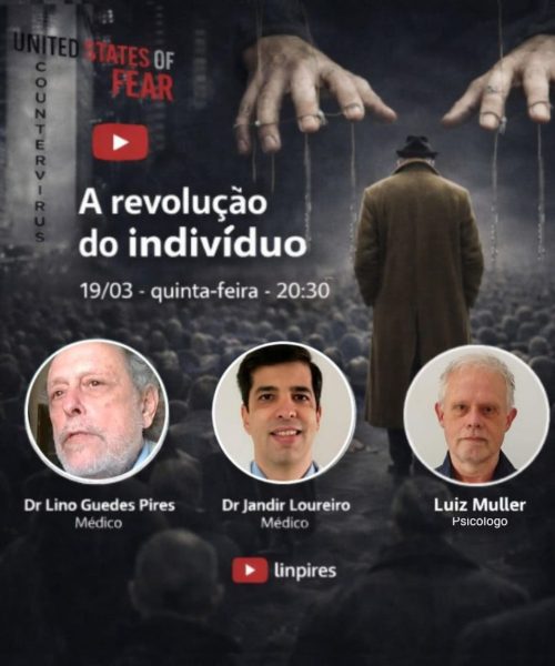 A revolução do indivíduo – Artigo do Médico Emergencista Dr. Jandir Loureiro e convite para live dia 19/03