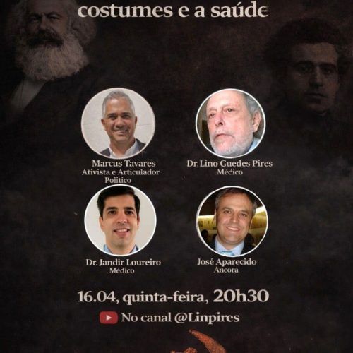 Live Especial Marxismo cultural influenciando os costumes e a saúde no canal do YouTube do Dr. Lino Guedes – Quinta-feira (16/04) às 20h30
