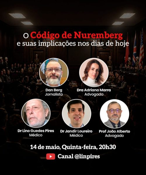 Live Médico Jurídica sobre o Código de Nuremberg e suas implicações em tempos modernos – Quinta-feira (14/05) às 20h30