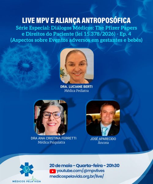 Live Comunica MPV de terça-feira (19/05) às 20h30 – Série Diálogos Médicos “The Pfizer Papers” e Estatuto dos direitos do Paciente (Lei 15.378/2026) – Aspectos sobre Eventos Adversos em Gestantes e Bebês