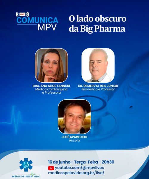 Live Comunica MPV de terça-feira (16/06) às 20h30 debate o “Lado Negro da Bih Pharma” – com o Dr. Demerval Reis Junior e a Dra Ana Alice Tannuri