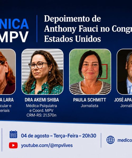Live Comunica MPV de terça-feira (04/08) ás 20h30 debate: “Depoimento de Anthony Fauci no Congresso dos Estados Unidos, com a Jornalista Paula Schmitt, a Dra. Giovana Lara, e a Dra. Akemi Shiba.