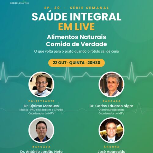 Saúde Integral em Lives – 20º episódio – Quinta-feira (22/10) às 20h30. “Alimentos Naturais Comidas de Verdade: O que volta para o prato quando o rótulo sai de cena?” Aula do Dr. Djalma Marques, o “Dr. Kefir,” com mediação do Dr. Carlos Nigro e do Dr. Antônio Jordão Neto
