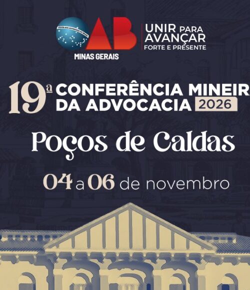 19ª Conferência Mineira da Advocacia debate futuro da profissão, tecnologia e democracia em Poços de Caldas 